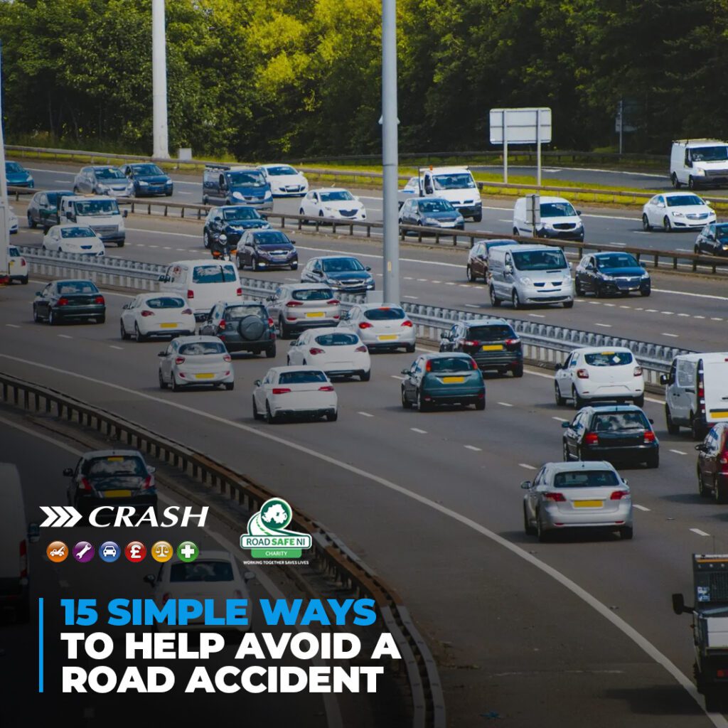 15 Simple Ways to Avoid Road Accidents and Stay Safe on Northern Ireland Roads