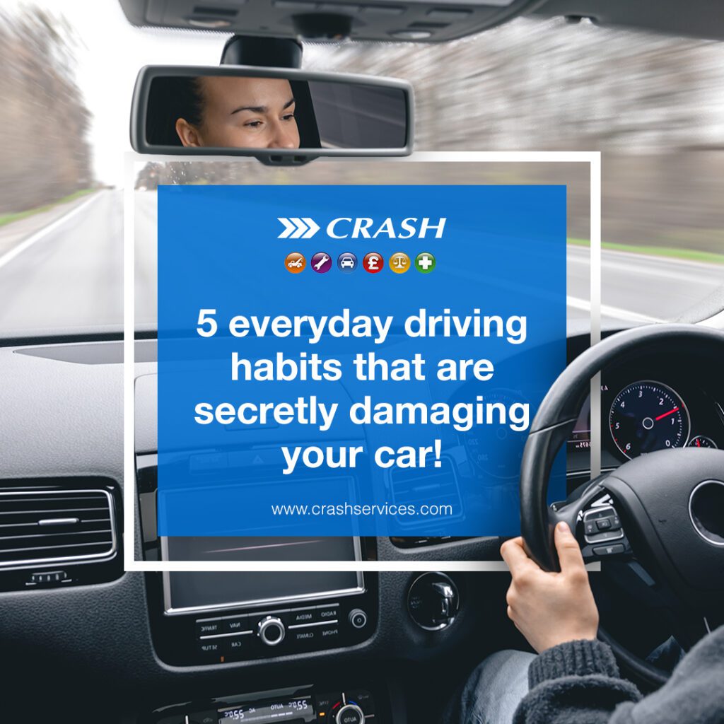 5 everyday driving habits that are secretly damaging your car - CRASH Services