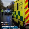 When Should I Call Emergency Services After a Car Accident?