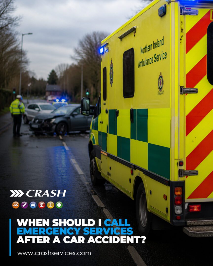 When Should I Call Emergency Services After a Car Accident?